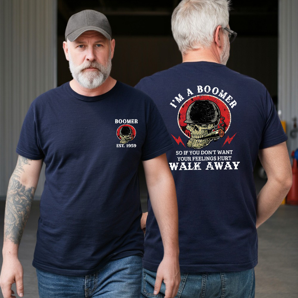 Boomer Skull Custom Birth Year T-Shirt , I'm A Boomer, Walk Away T-shirt