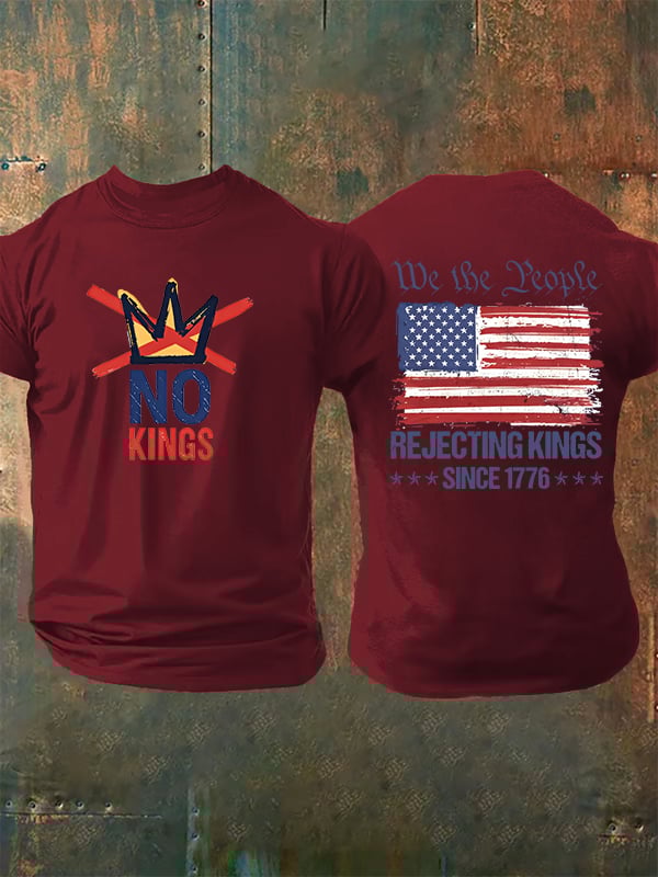 Men's  No Kings, Rejecting Kings Since 1776, We The People T-Shirt
