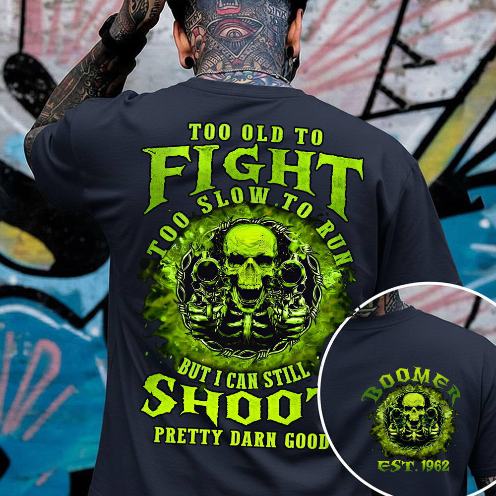 Too Old To Fight Too Slow To Run Custom Year Gen X, Boomer, Gen Y T-shirt