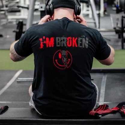 I'm Broken T-shirt