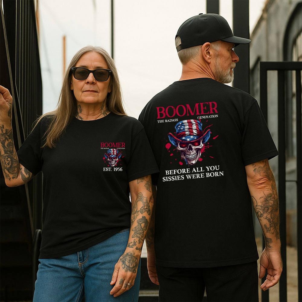 American Skull Cliparts T-shirt, BOOMER The Badass Generation T-shirt, Unisex Hoodie, Custom Year Of Birth Sweatshirt, Before All You Sissies Were Born T shirt