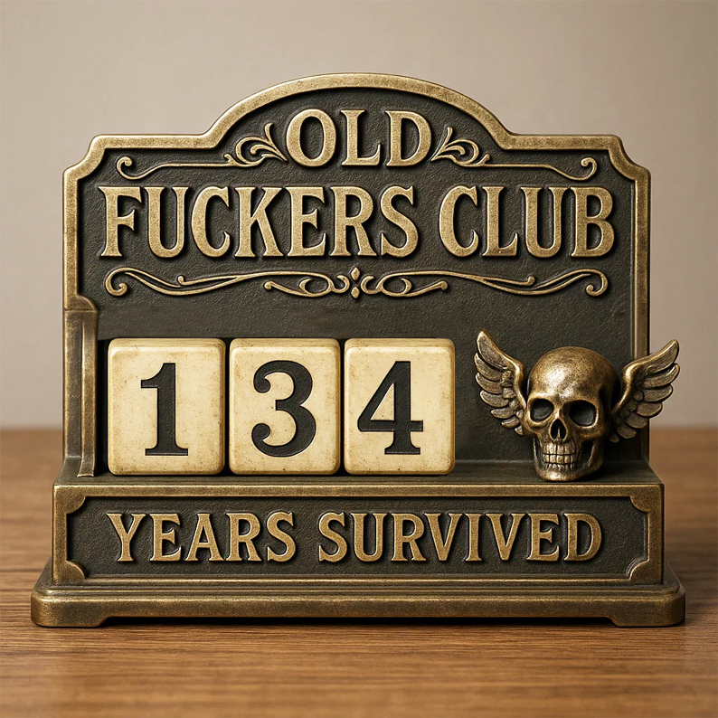 Old F*ckers Club Desk Counter