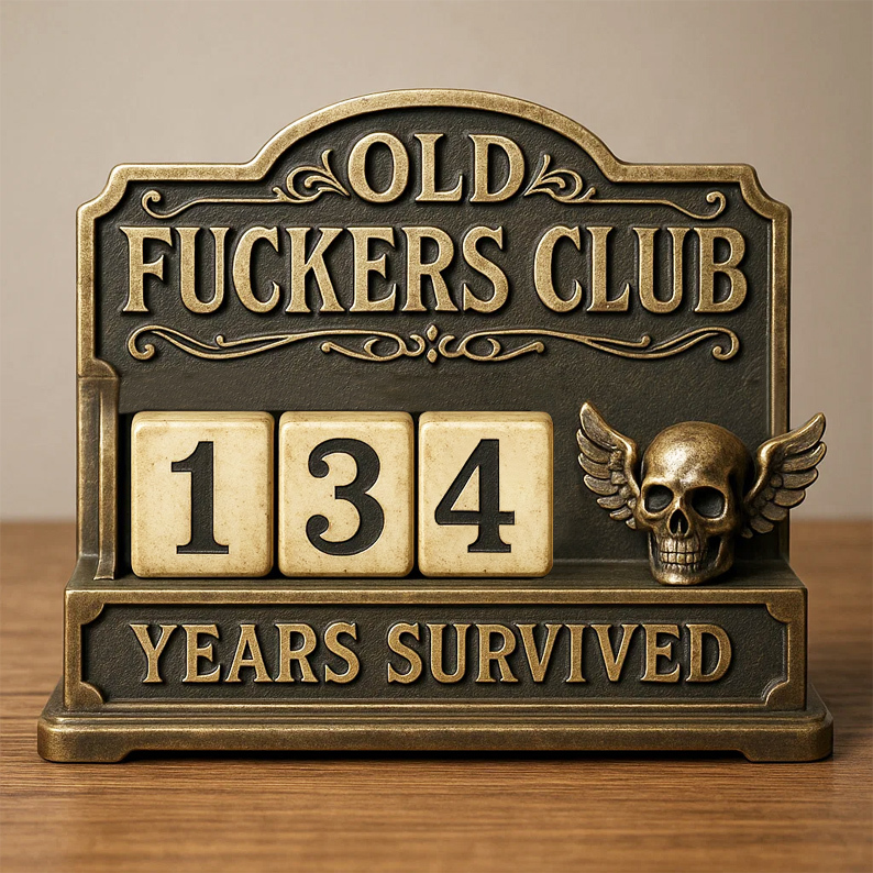 Old F*ckers Club Desk Counter