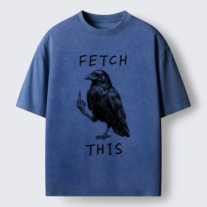 Funny Crow Meme With Attitude Washed T-Shirt