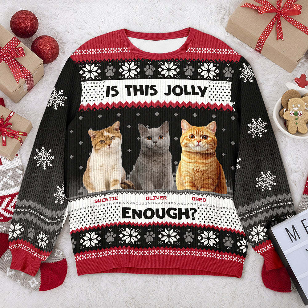 Custom Photo Is This Jolly Enough Cat Ugly Sweater