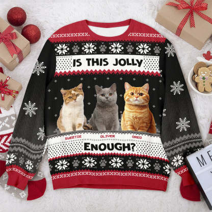 Custom Photo Is This Jolly Enough Cat Ugly Sweater