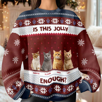 Custom Photo Is This Jolly Enough Cat Ugly Sweater