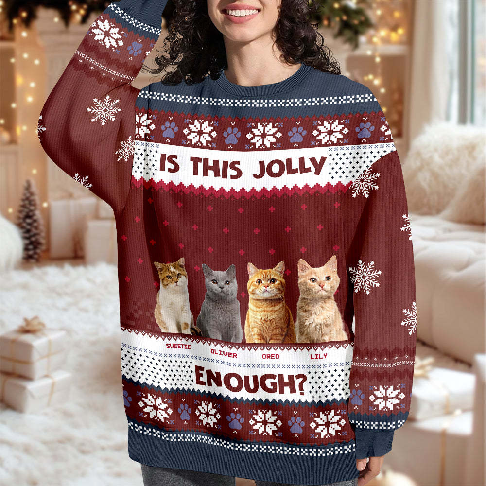 Custom Photo Is This Jolly Enough Cat Ugly Sweater