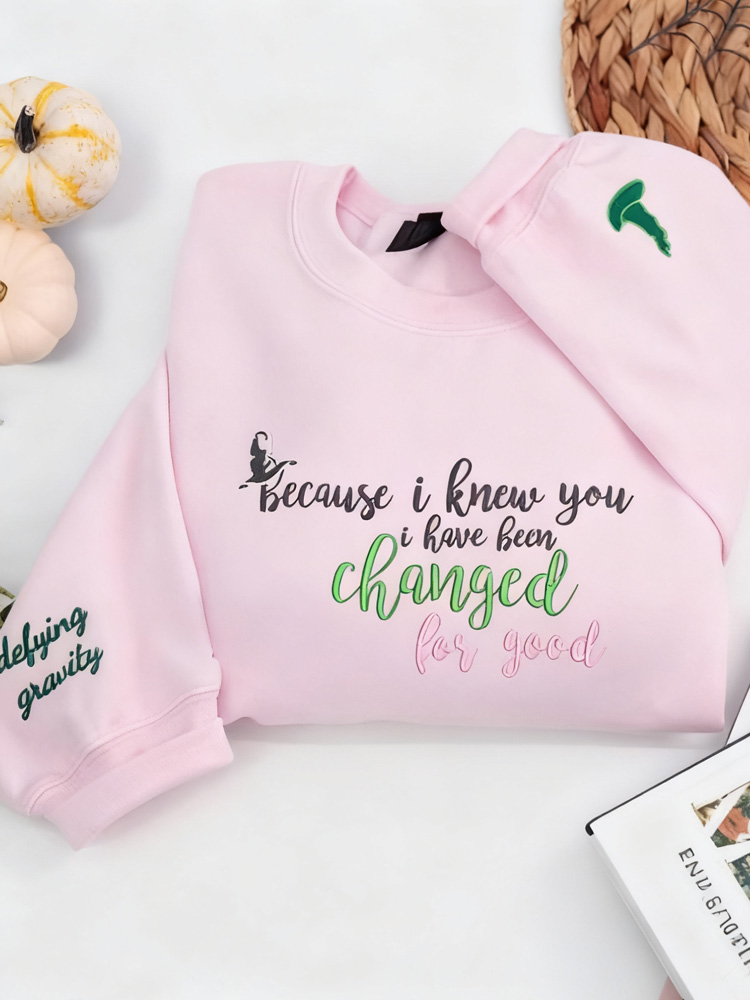 Embroidered Wicked Musical Quote Sweatshirt
