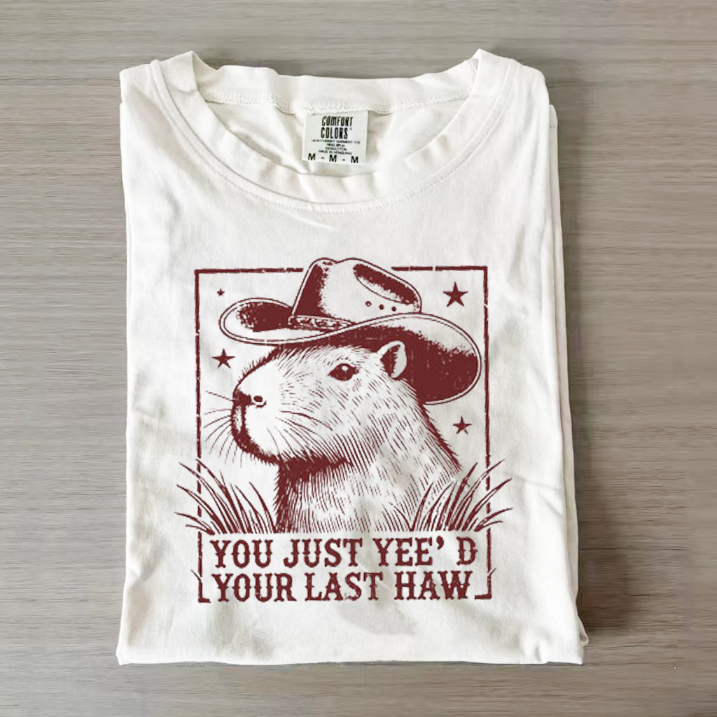 Funny Western Capybara You Just Yee'd Your Last Haw T-Shirt