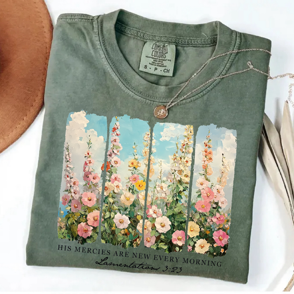 His Mercies Are New Every Morning Comfort Colors T-Shirt