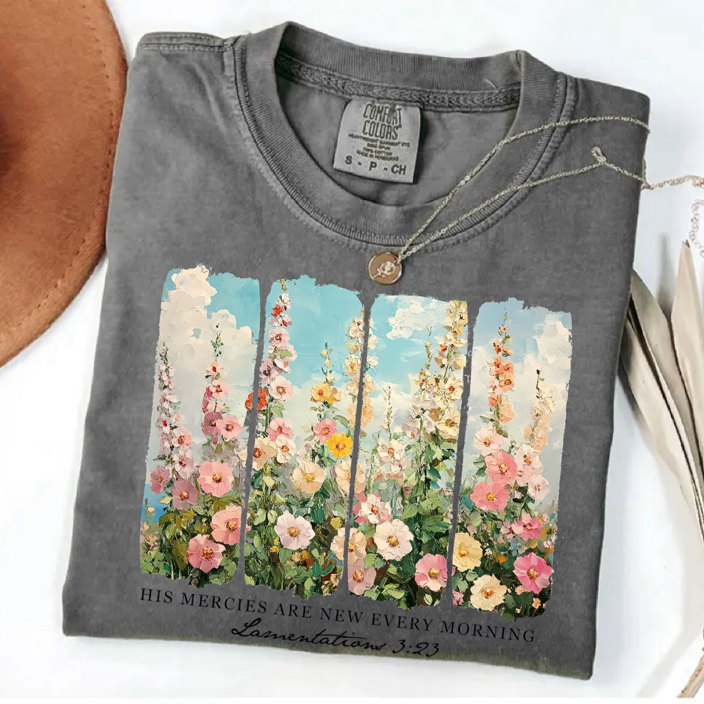 His Mercies Are New Every Morning Comfort Colors T-Shirt