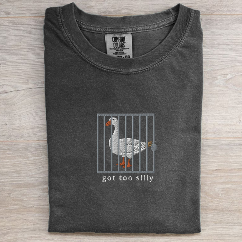 Got too silly Embroidered T-shirt-Lulueye