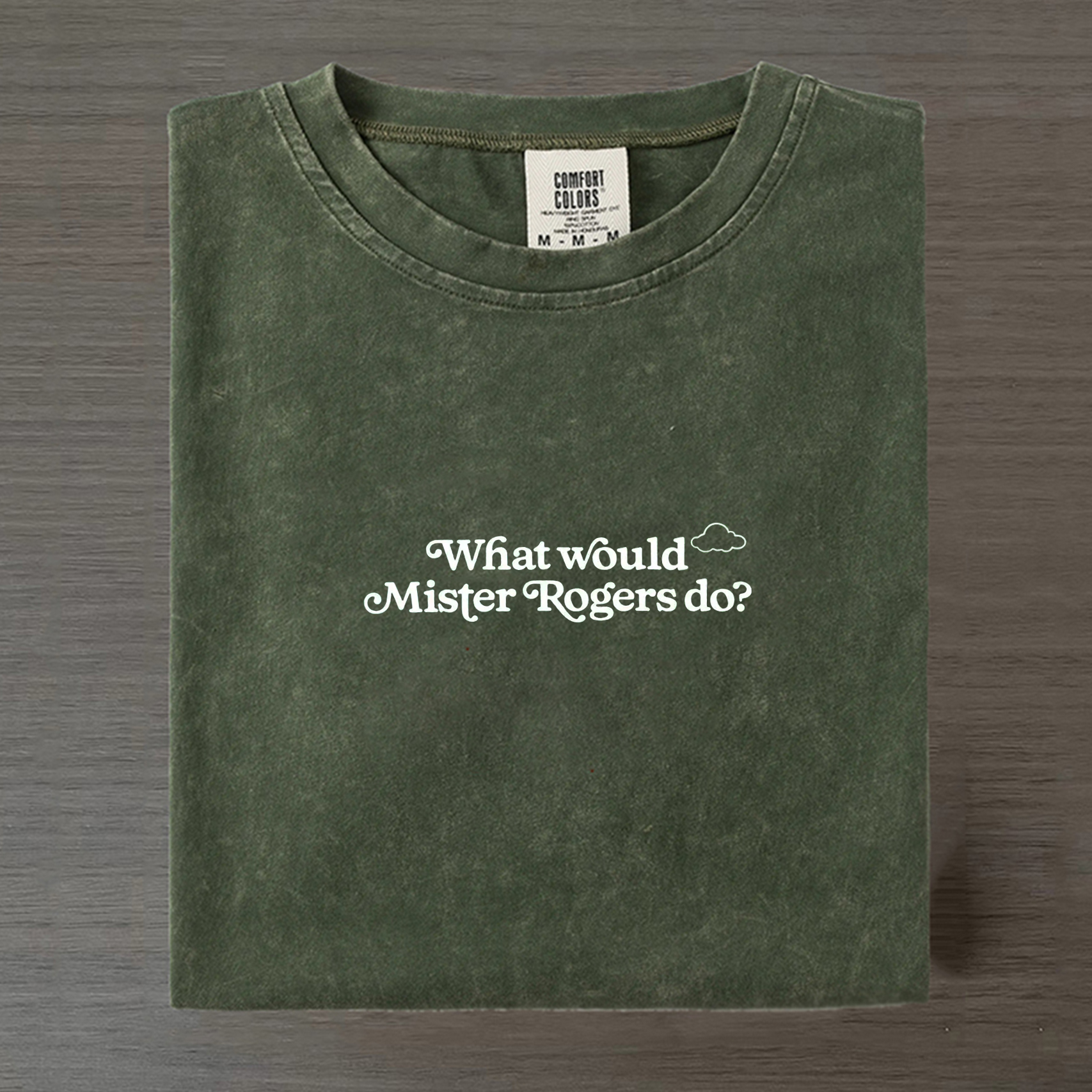 Comfort Colors Inspirational Mister Rogers T-shirt