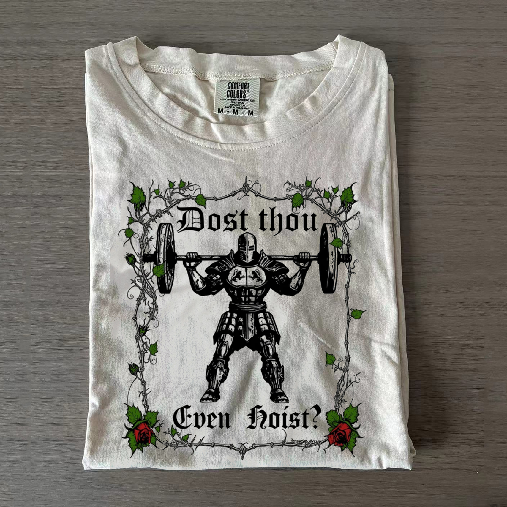 Dost Thou Even Hoist T-shirt