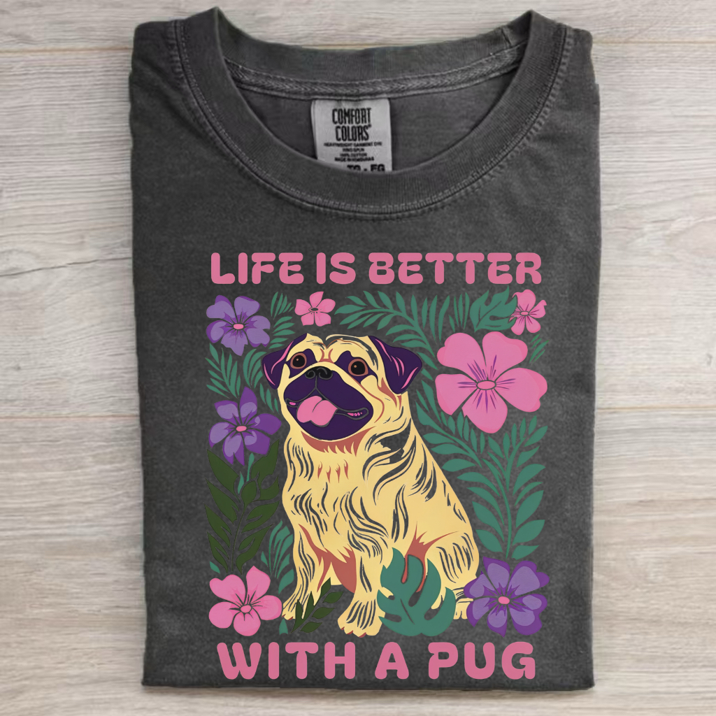 Love Is Better With a Pug T-shirt