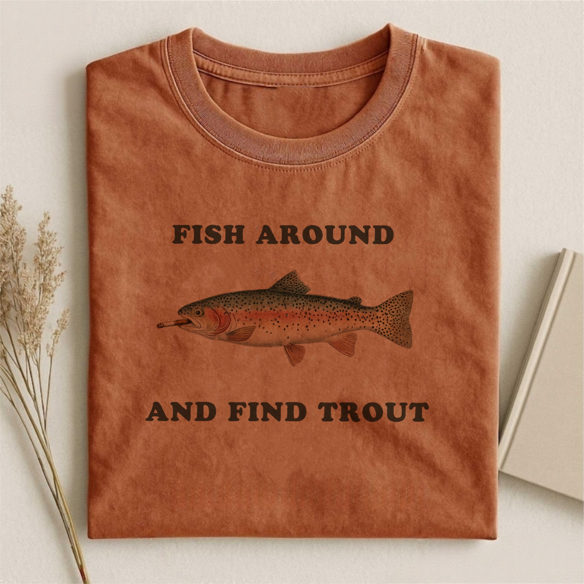 Fish Around and Find Trout Comfort Colors Shirt