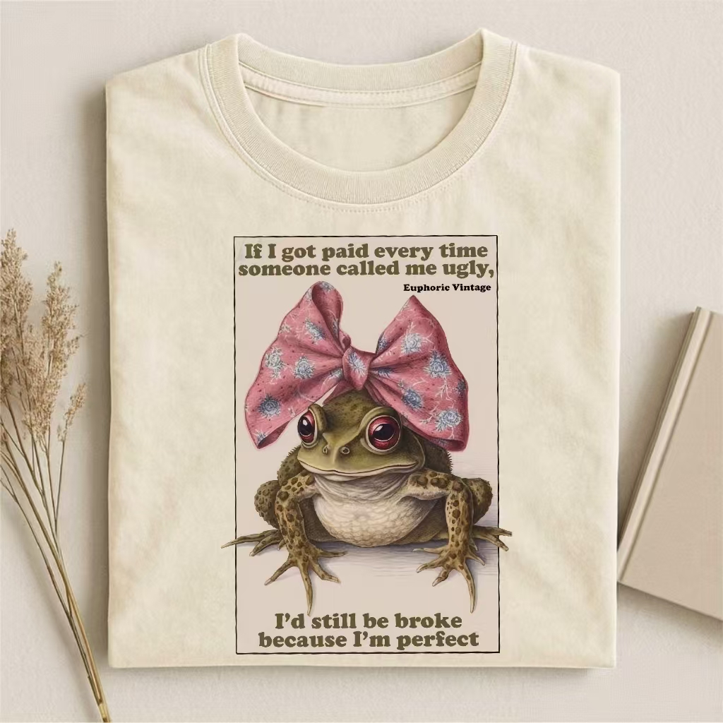 "If I Got Paid Every Time Someone Called Me Ugly" Frog Humor T-shirt