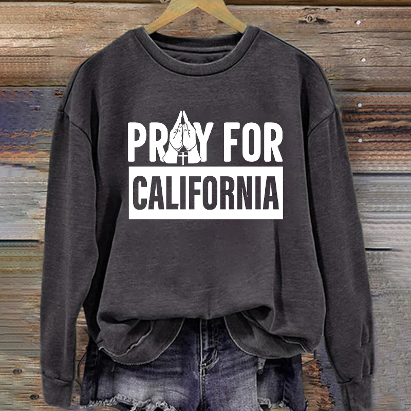 Pray for LA California Wildfires 2025 T-shirt/Sweatshirt