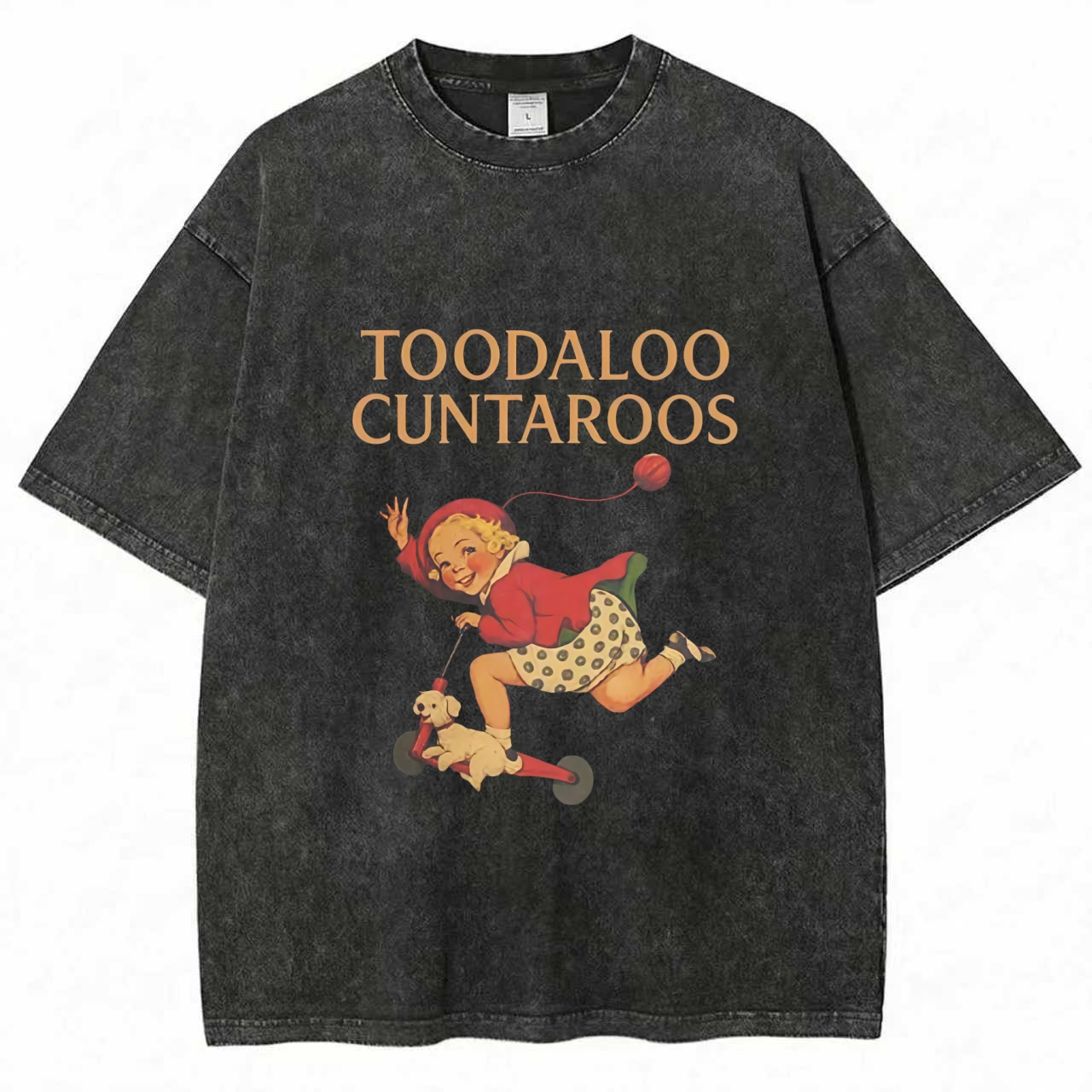 Toodaloo Cuntaroos T-Shirt