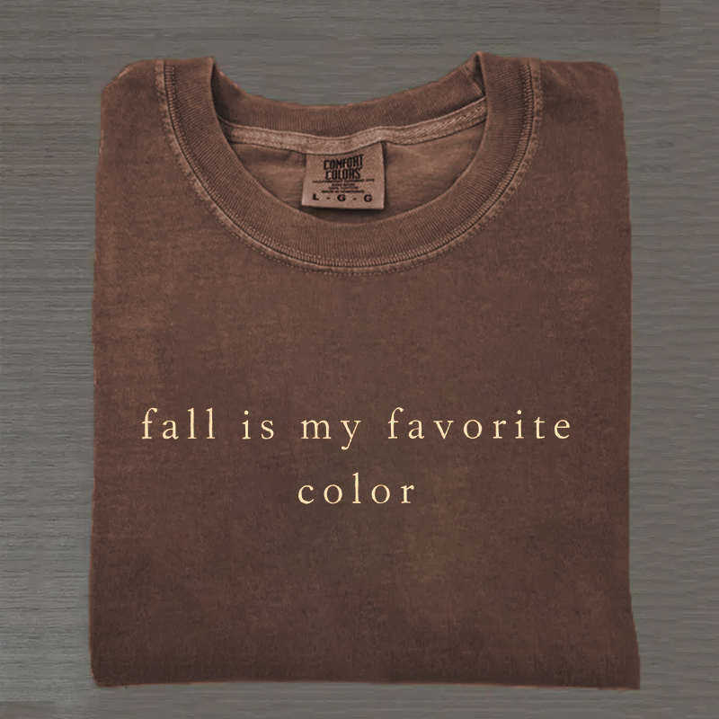 Fall is my favorite T-shirt
