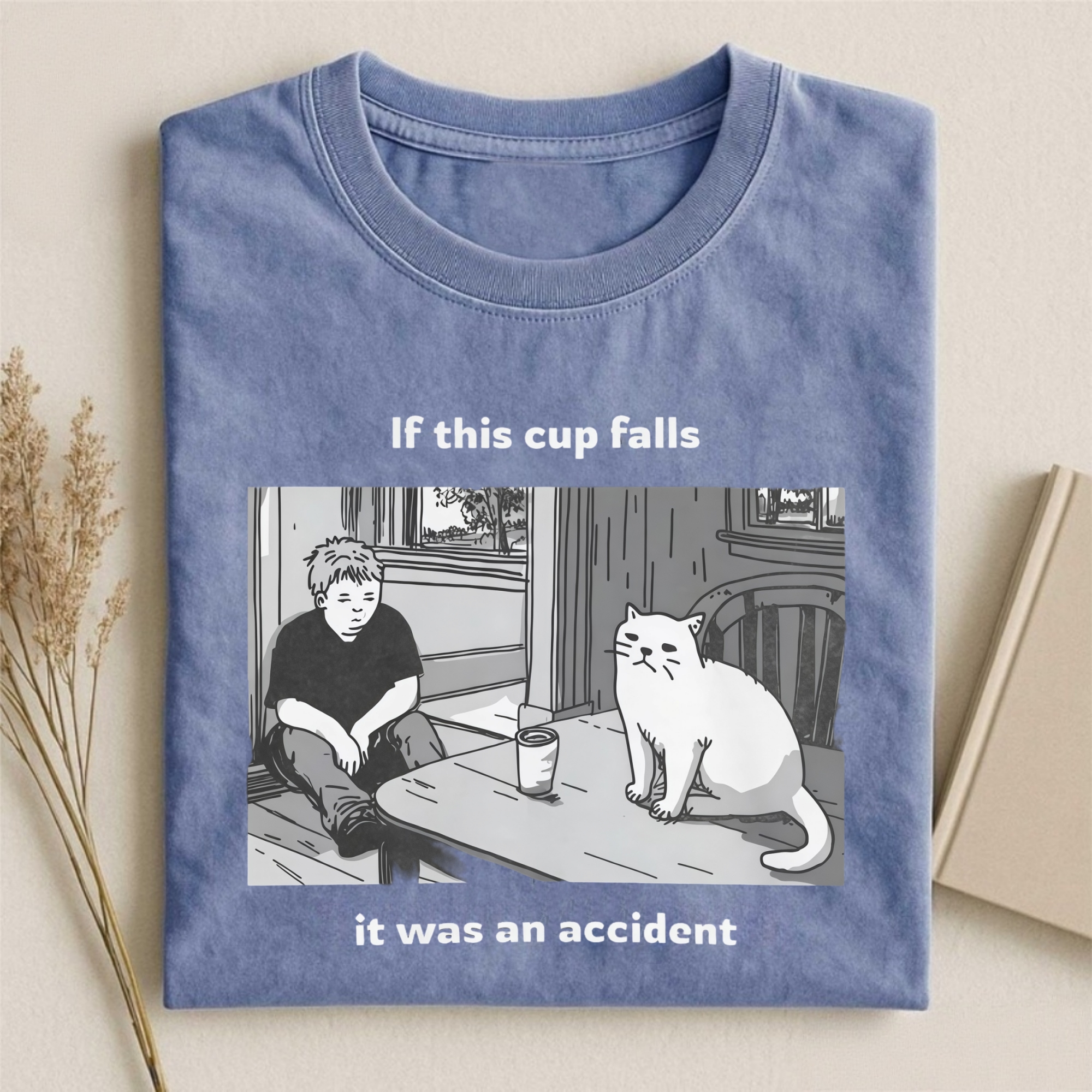If The Cup Falls T-shirt