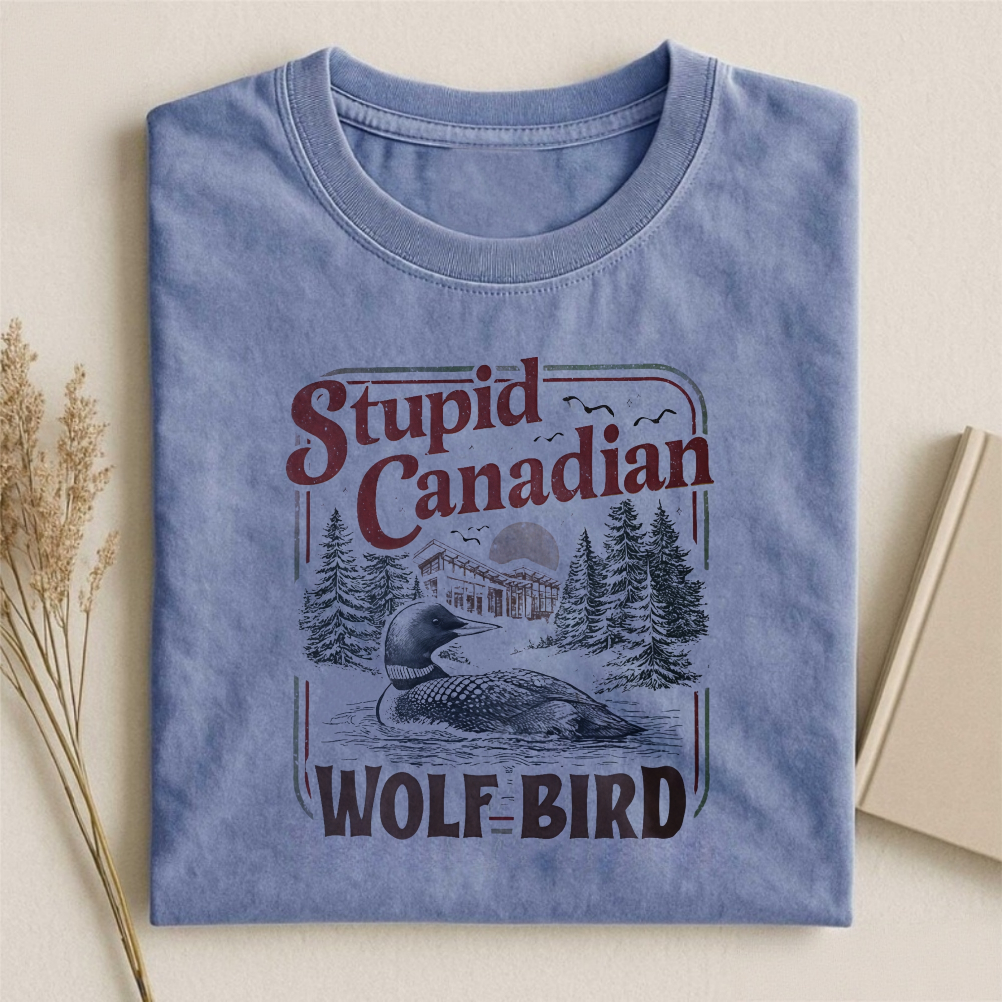 Stupid Canadian Wolf Bird T-shirt