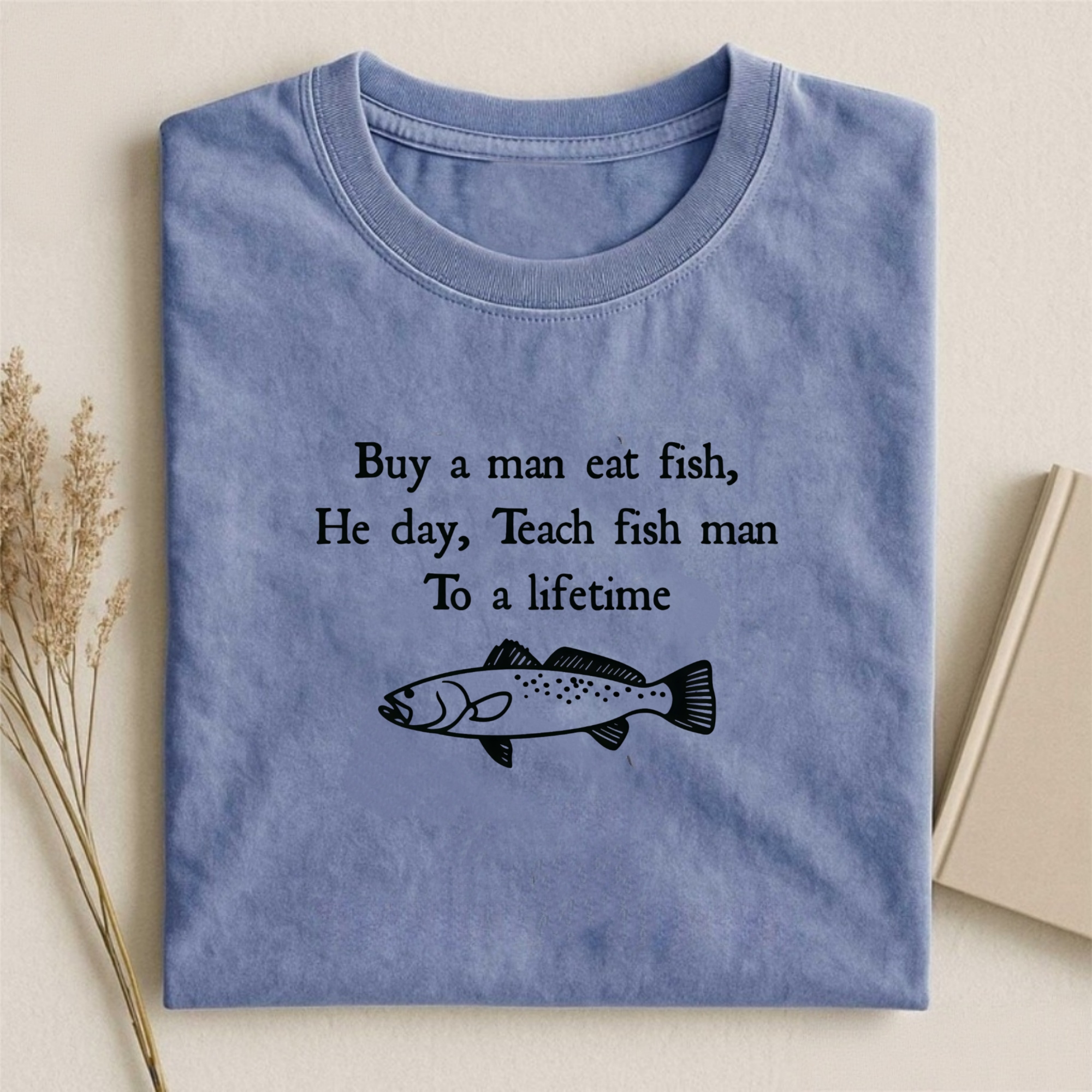 Funny Fish Shirt Buy a Man Eat Fish Meme T-shirt