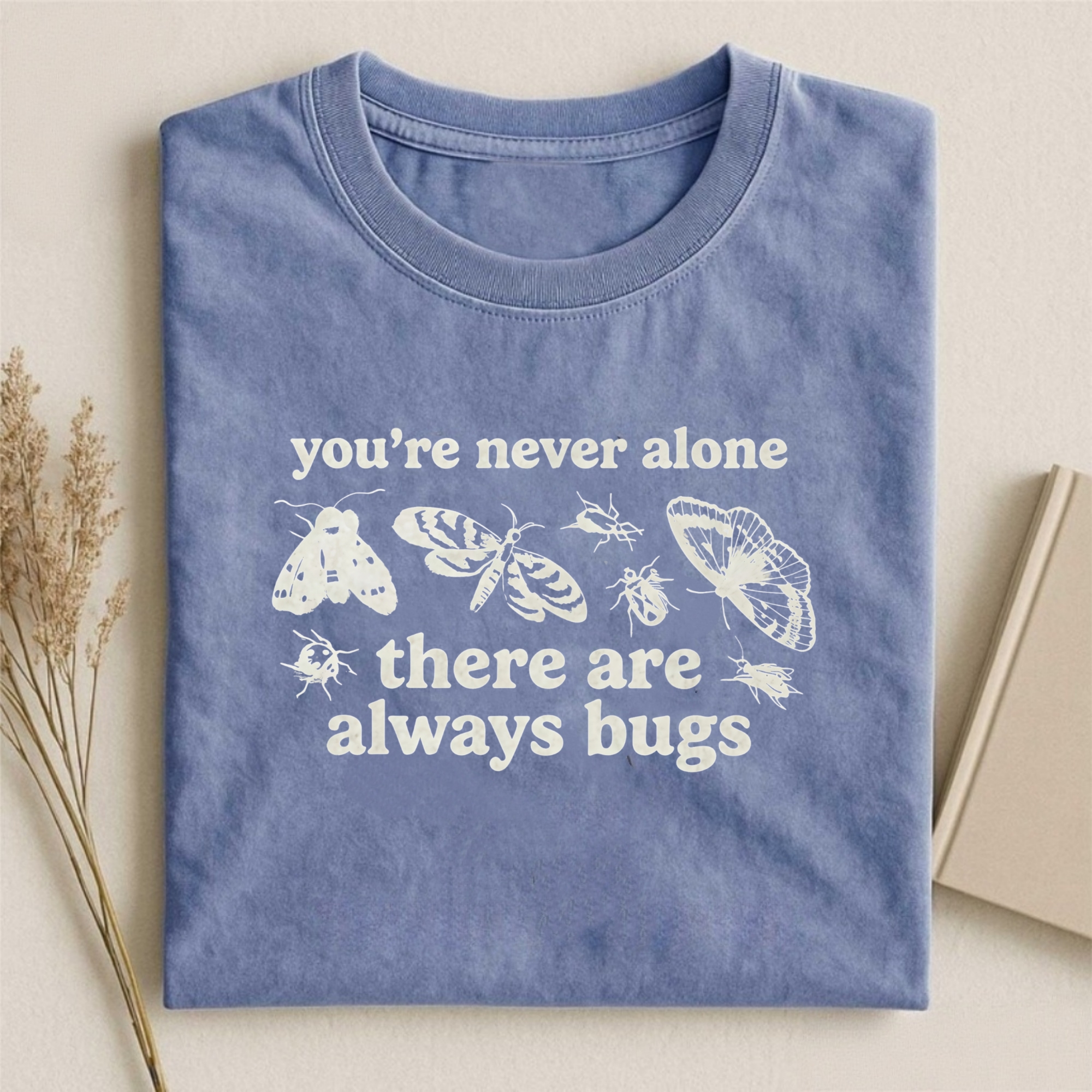 The Bug Life Is Everywhere T-shirt