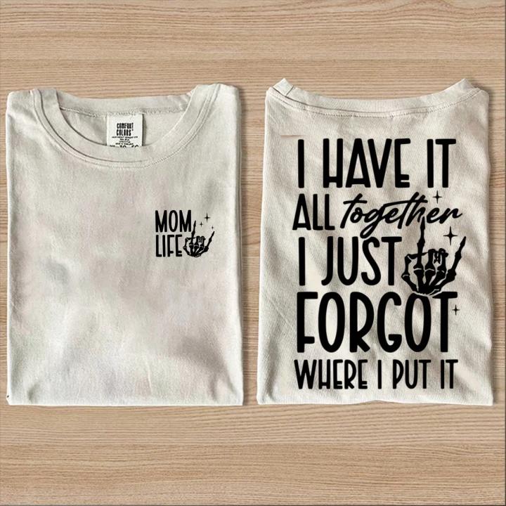 Funny Mom Life T-shirt