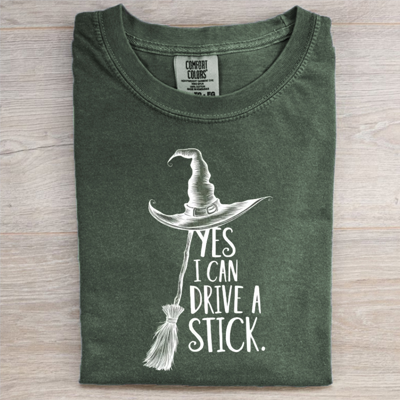 Yes I Can Drive A Stick T-shirt