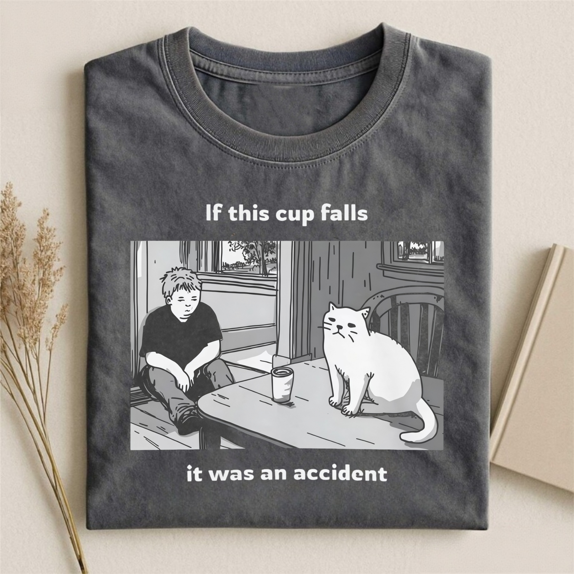 If The Cup Falls T-shirt