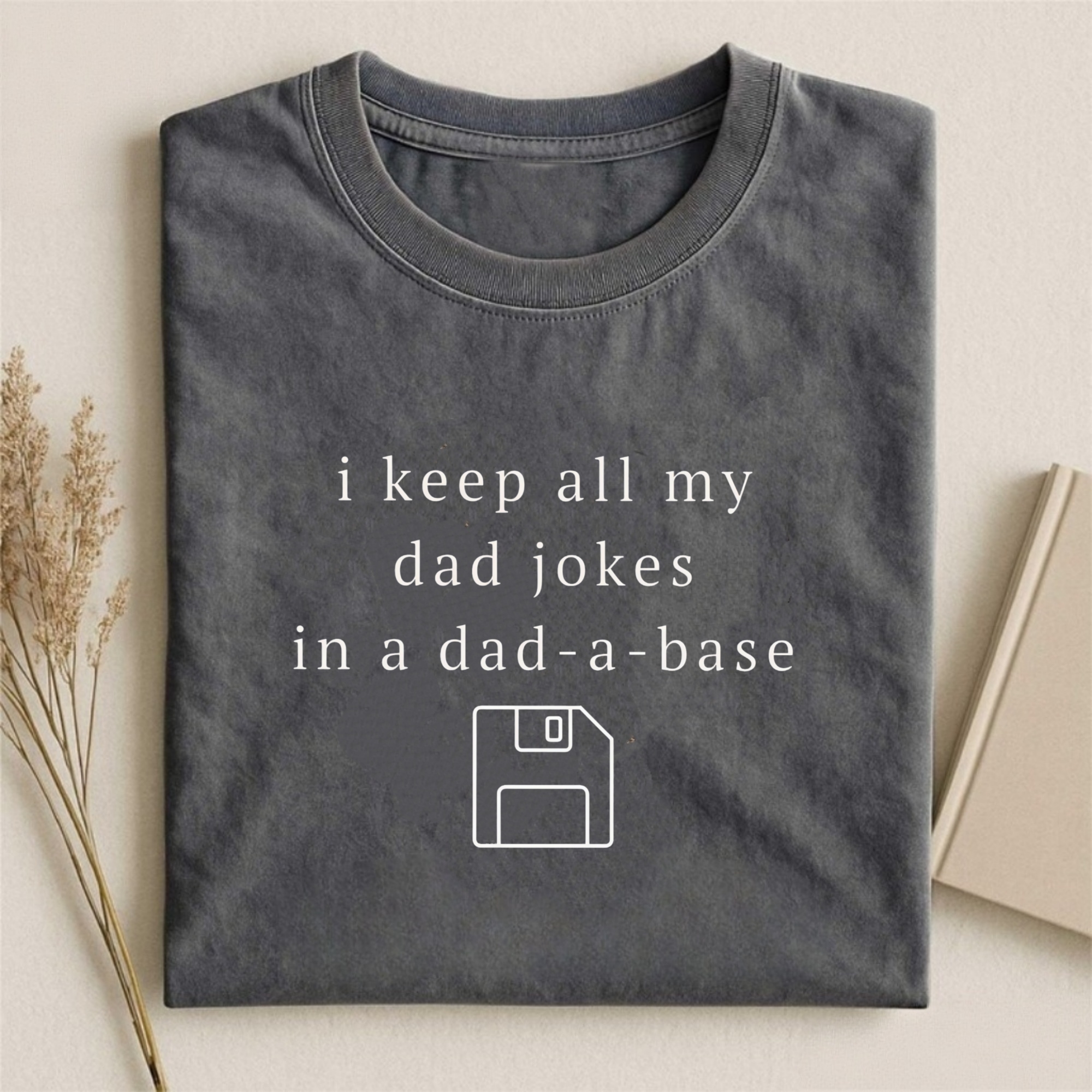 Dad-a-Base T-shirt