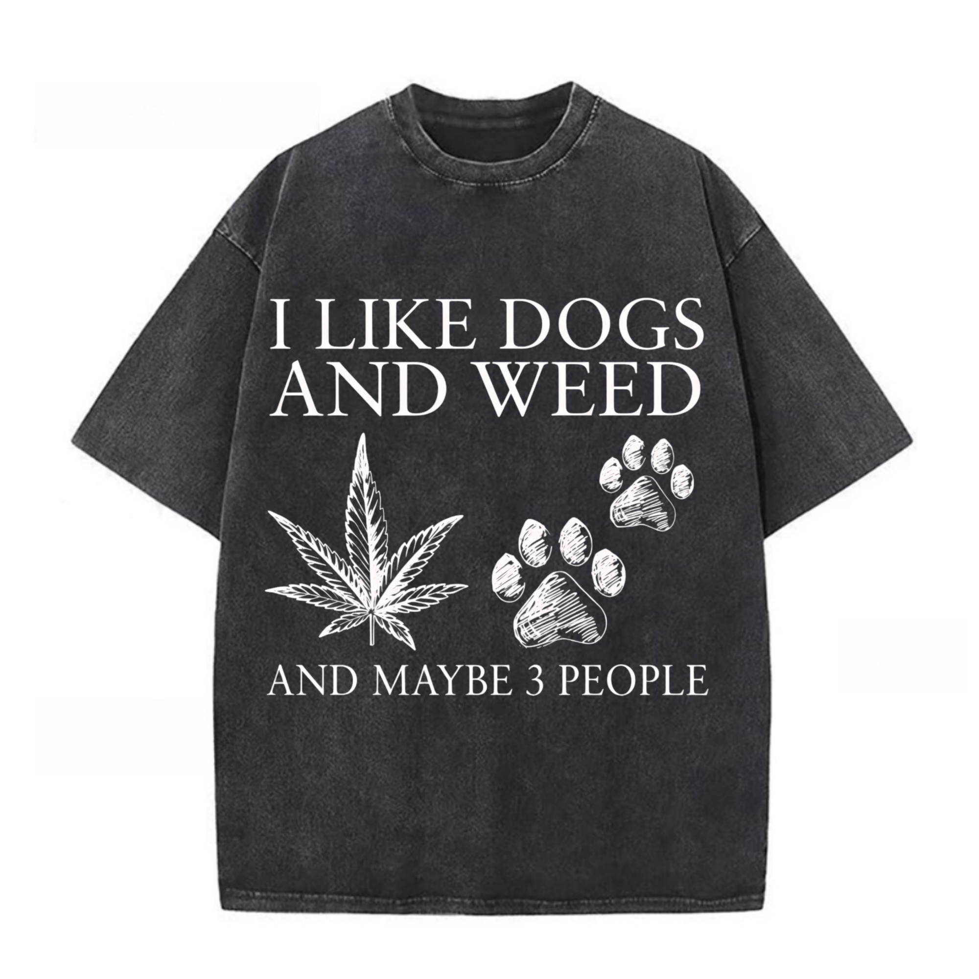 I Like Dogs And Weed T-shirt