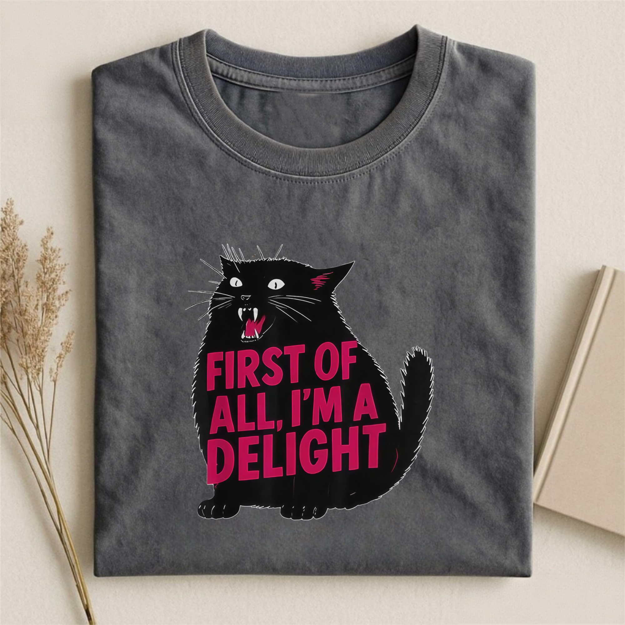 First of All I'm a Delight T-shirt