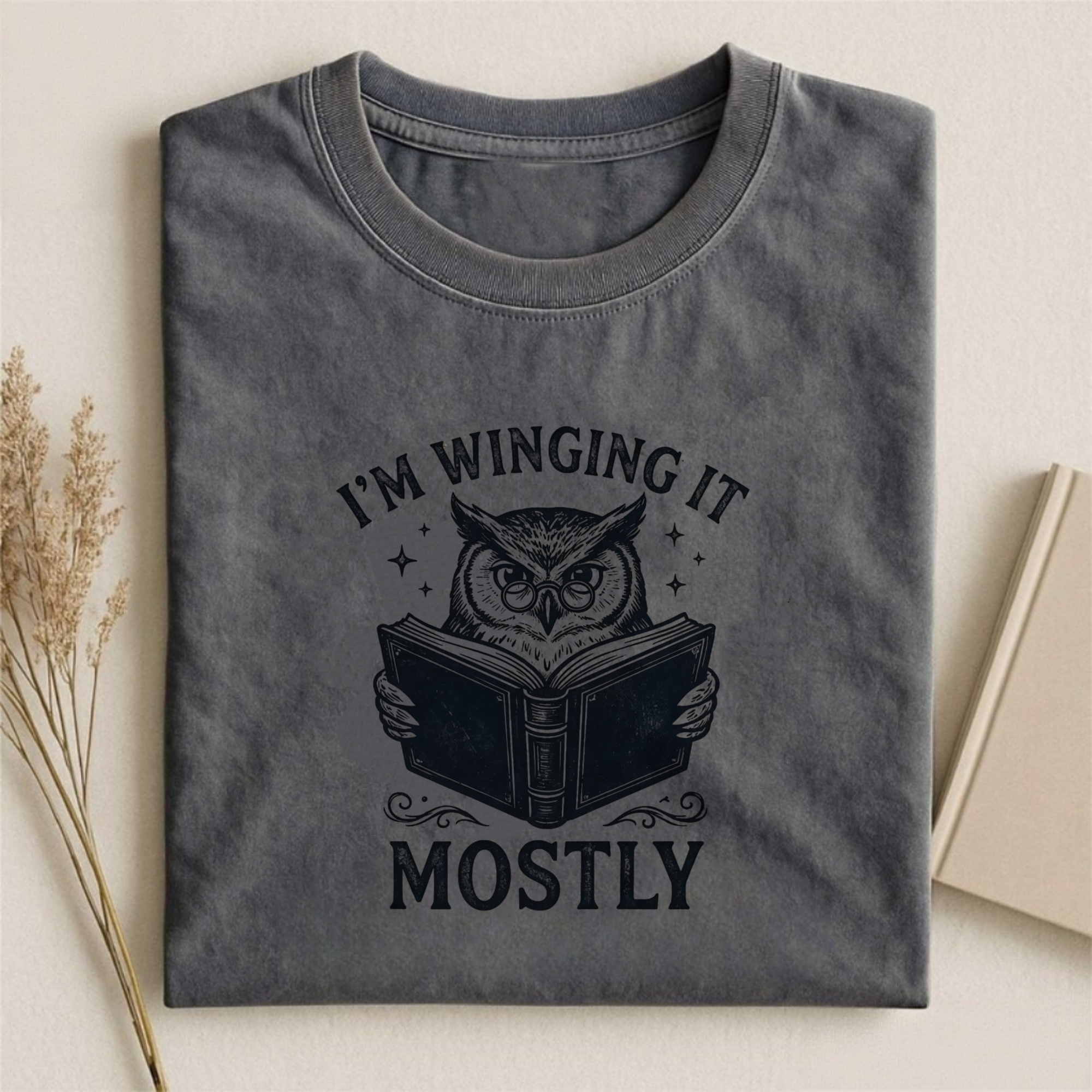 I m Winging it Mostly T-shirt