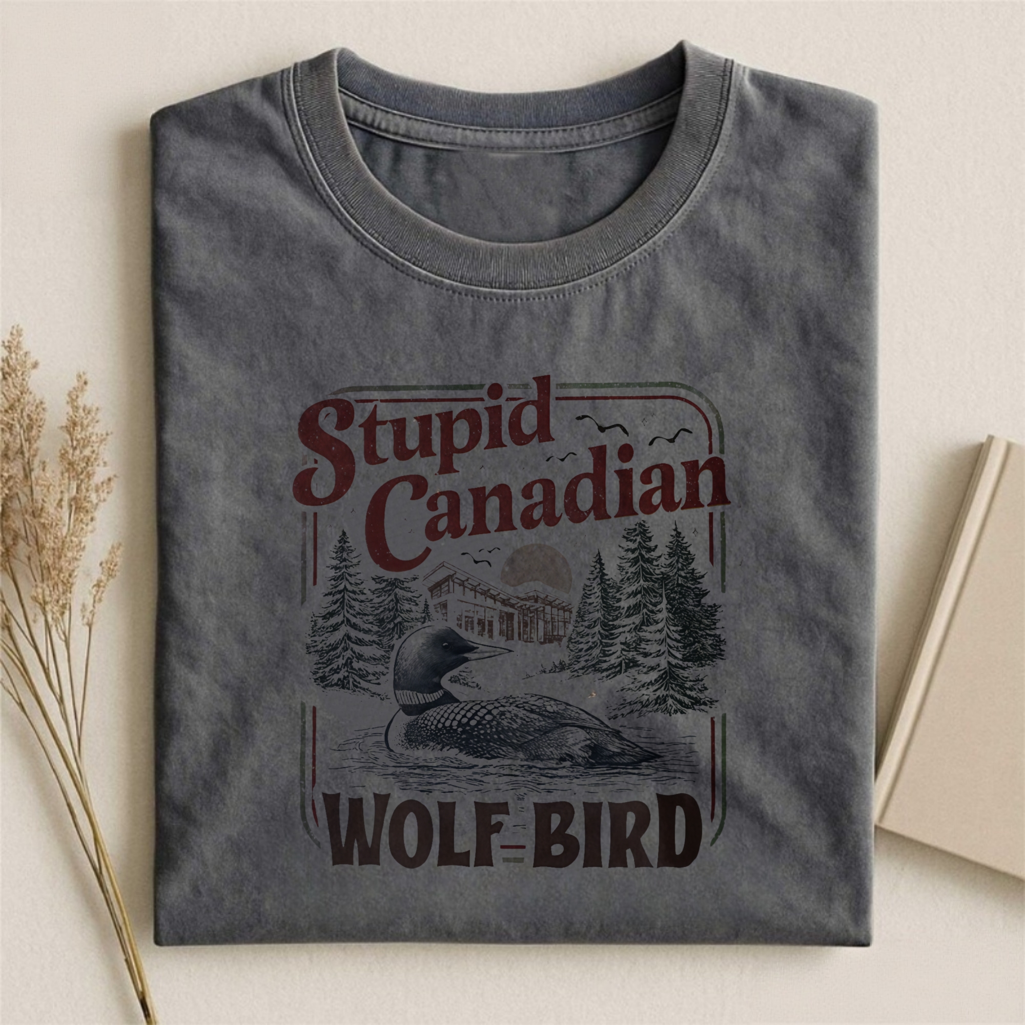 Stupid Canadian Wolf Bird T-shirt