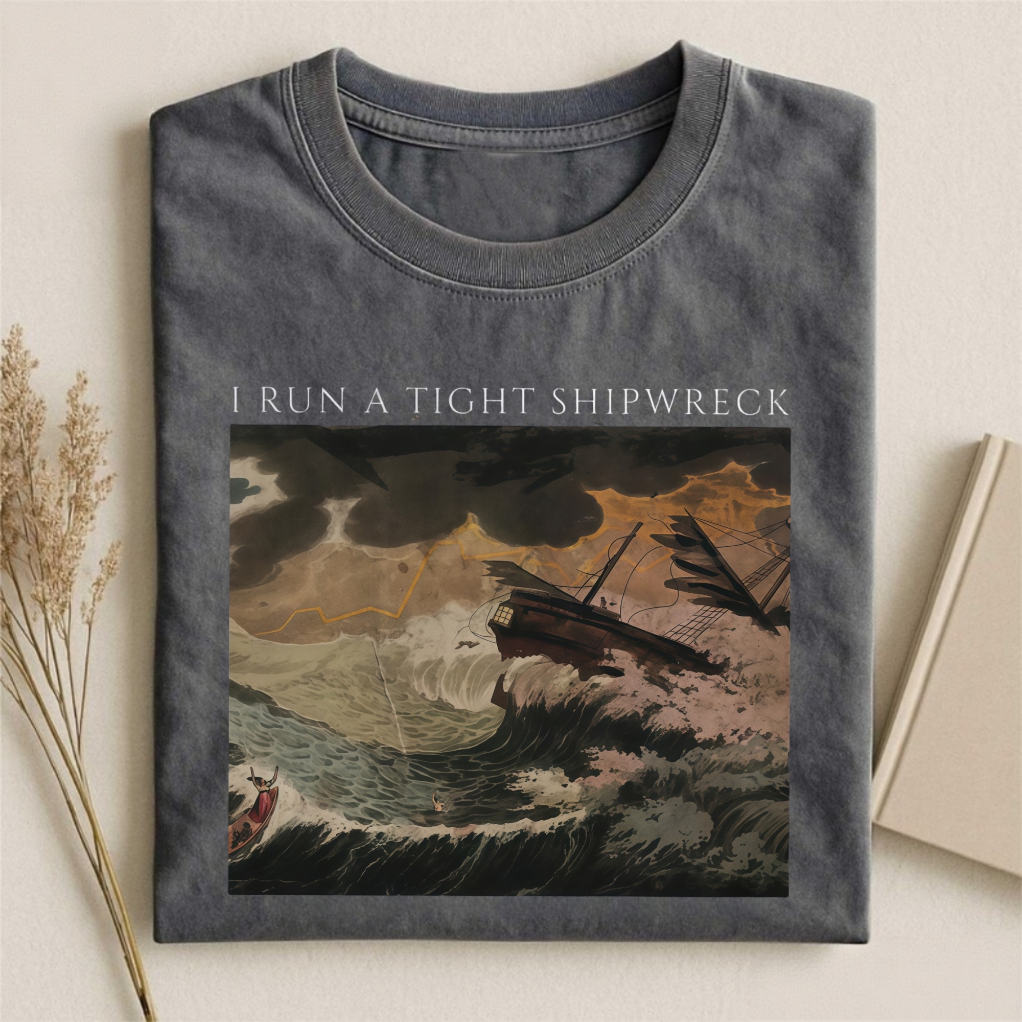 I Run a Tight Shipwreck T-shirt