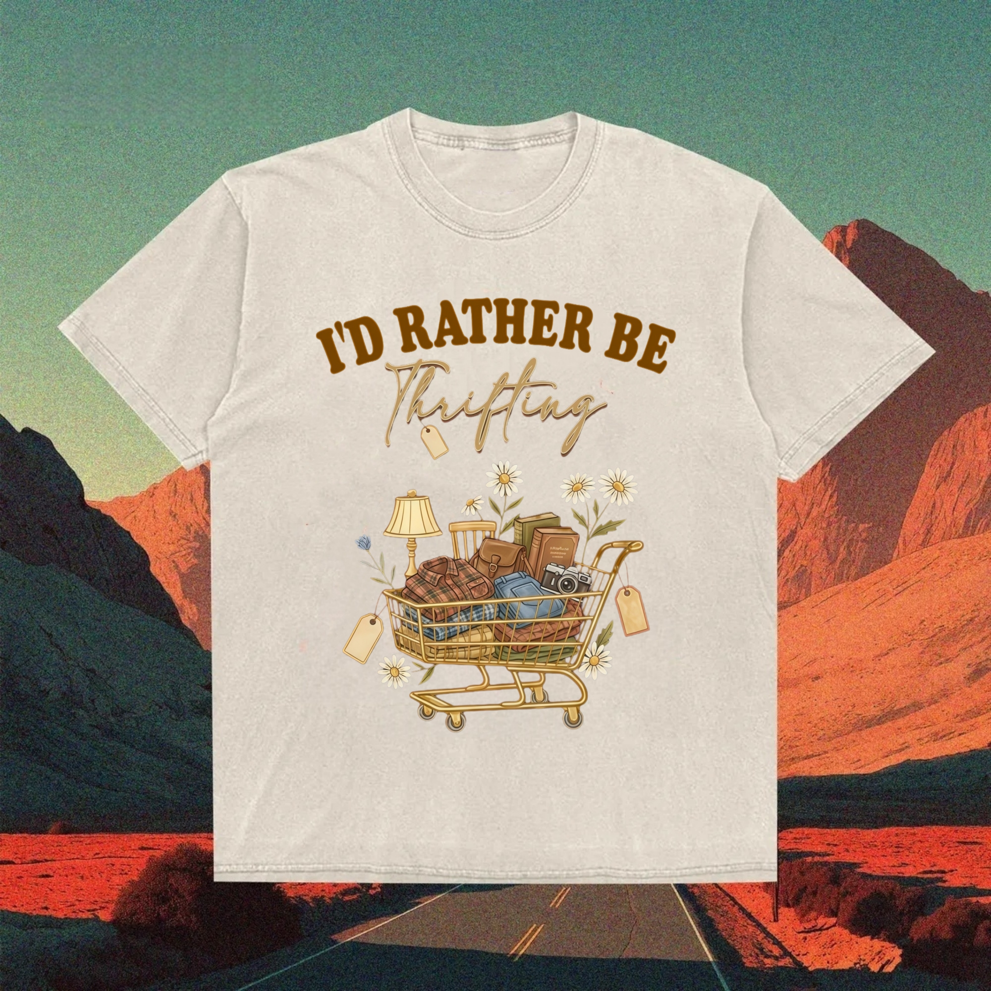 I’d Rather Be Thrifting T-Shirt