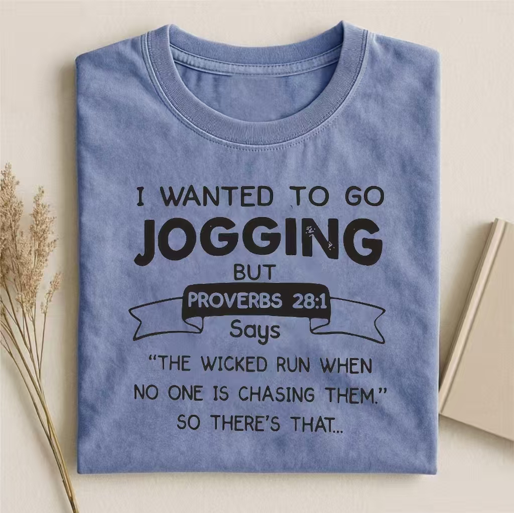 I Wanted to Go Jogging T-shirt