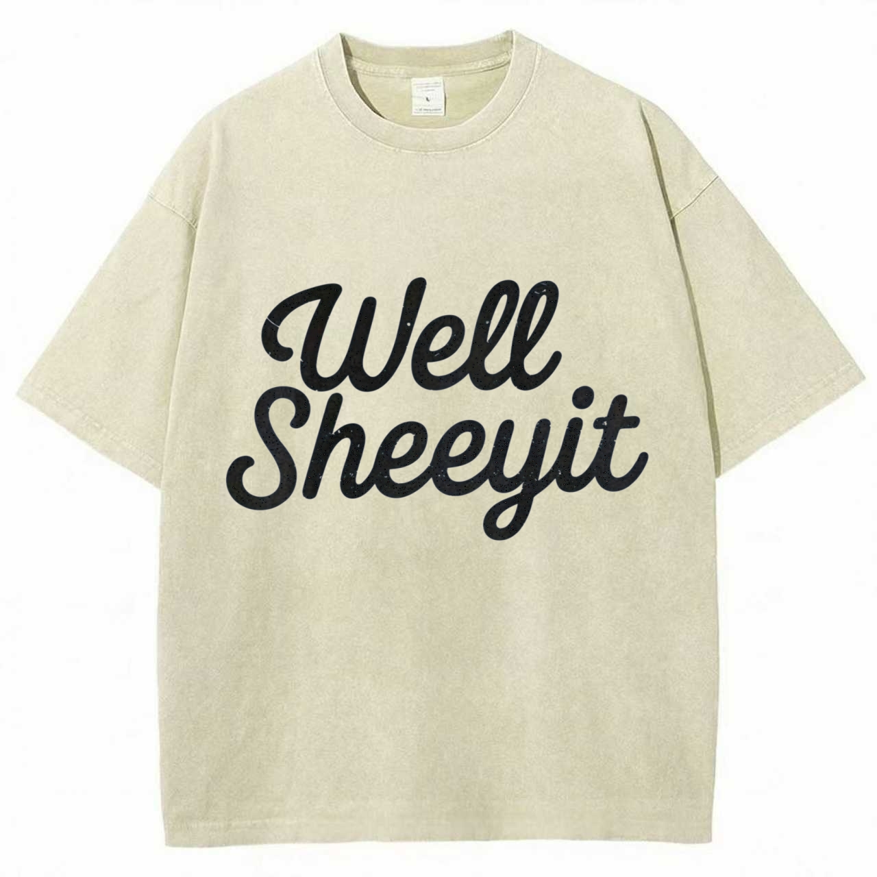 Well Sheeyit Country Western T-Shirt