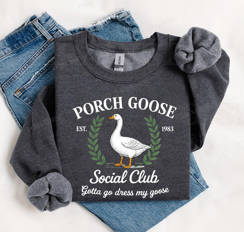 Porch Goose Social Club EST 1983 Sweatshirt