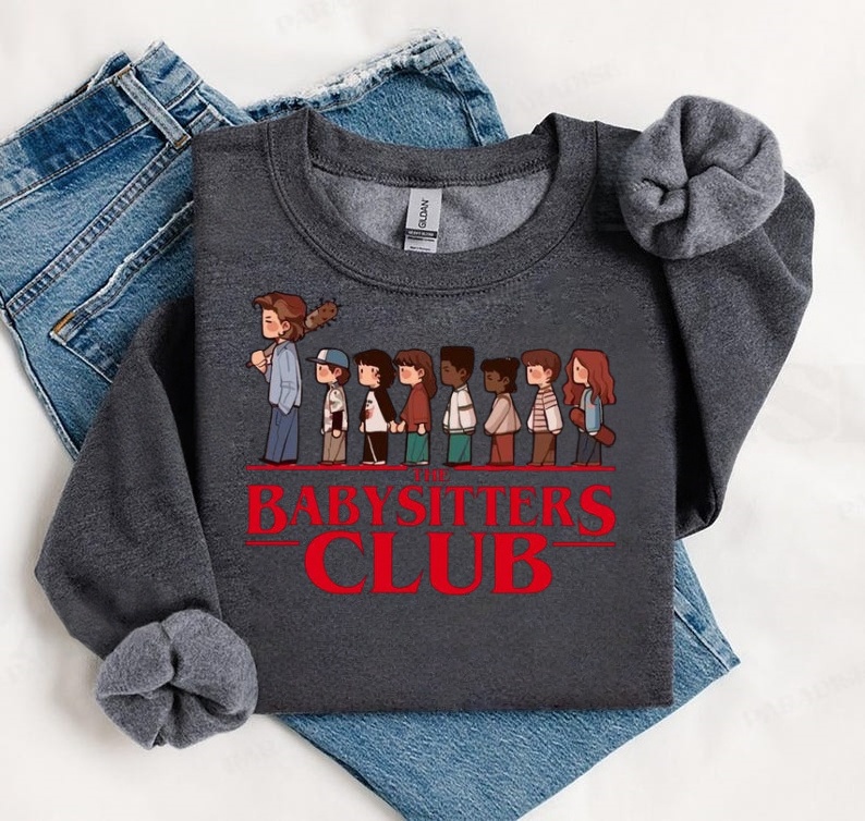 The Babysitters Club Stranger Things Sweatshirt