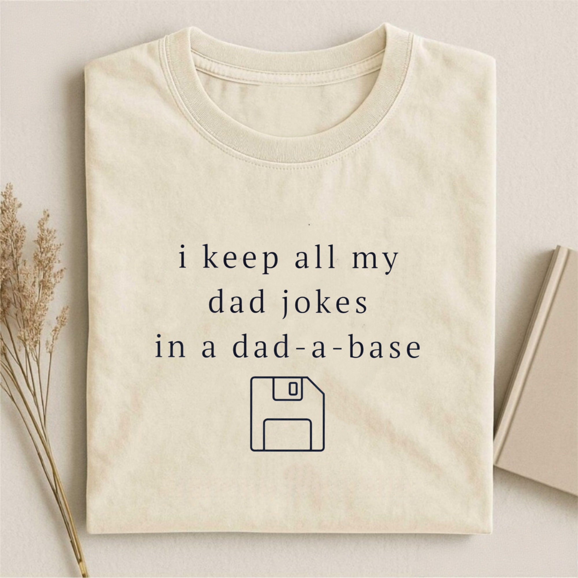Dad-a-Base T-shirt