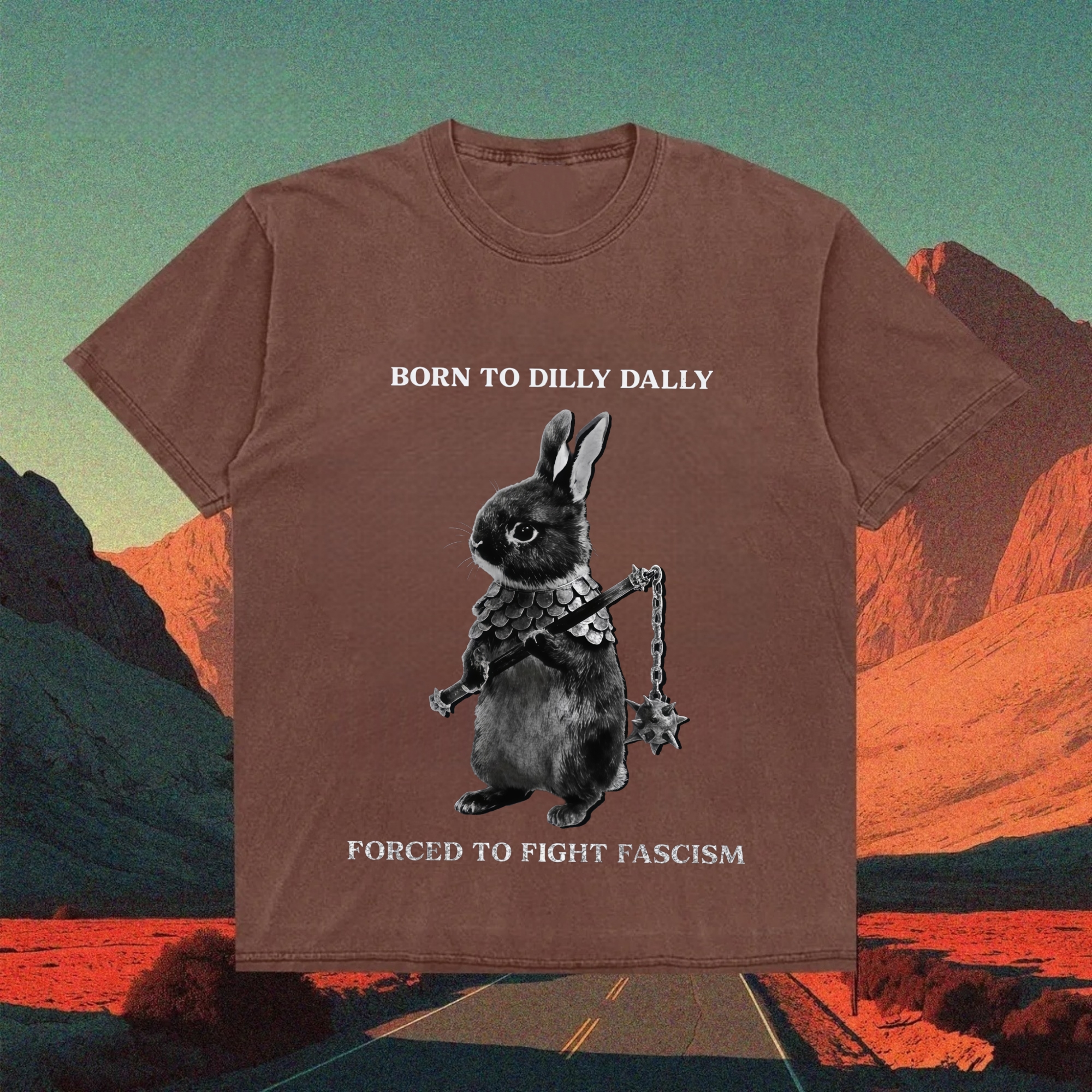 Born to Dilly Dally T-shirt