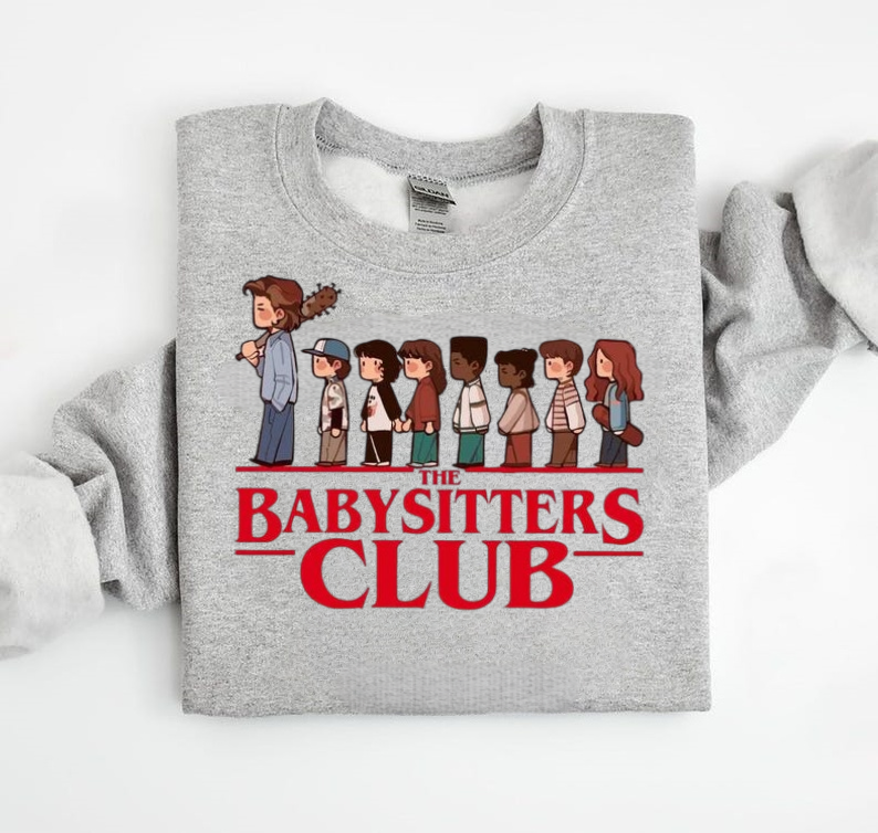 The Babysitters Club Stranger Things Sweatshirt