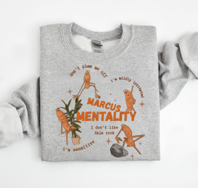 Marcus Mentality Grasshopper Meme Sweatshirt