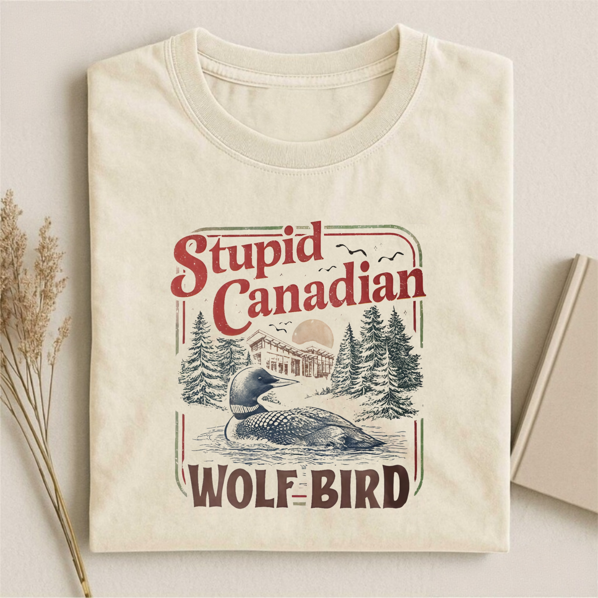Stupid Canadian Wolf Bird T-shirt