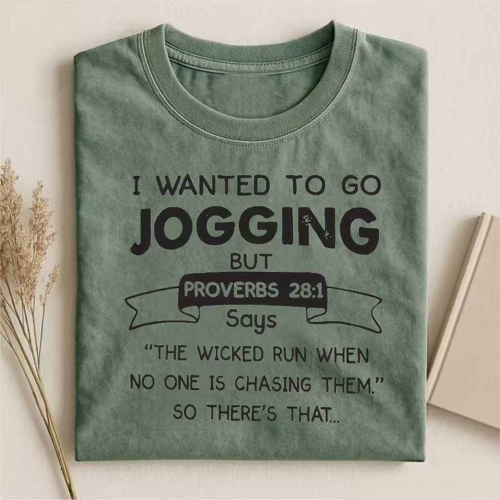 I Wanted to Go Jogging T-shirt