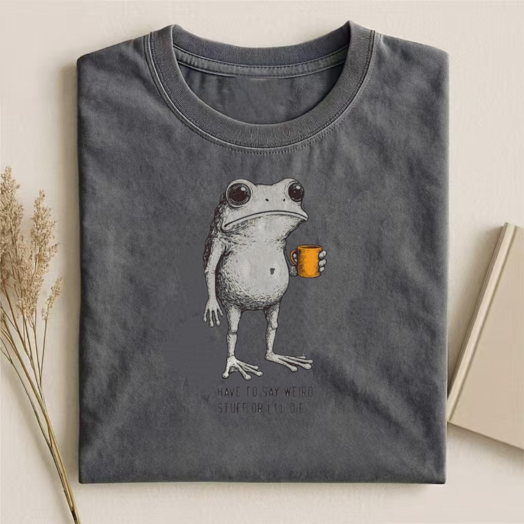 "I Have To Say Weird Stuff Or I'll Die" Coffee Frog T-shirt